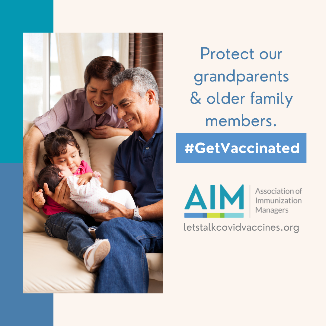 Protect our grandparents and older family members. #GetVaccinated letstalkcovidvaccines.org