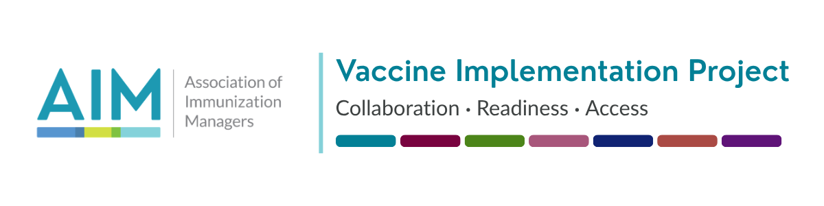 Vaccine Implementation Project logo, tagline: collaboration, readiness, access